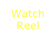 Watch
Reel