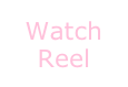 Watch
Reel